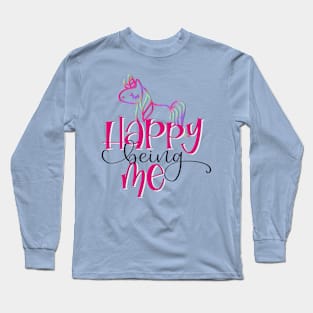 Happy Being Me Long Sleeve T-Shirt